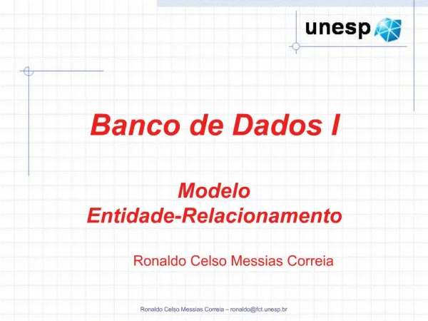 Ronaldo Celso Messias Correia ronaldofct.unesp.br