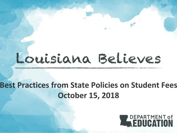 Best Practices from State Policies on Student Fees October 15, 2018