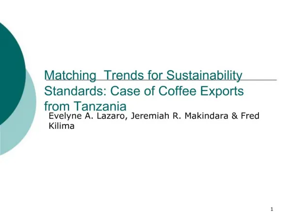 Matching Trends for Sustainability Standards: Case of Coffee Exports from Tanzania