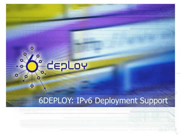 6DEPLOY: IPv6 Deployment Support