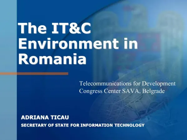 The ITC Environment in Romania