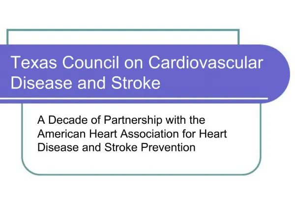 Texas Council on Cardiovascular Disease and Stroke