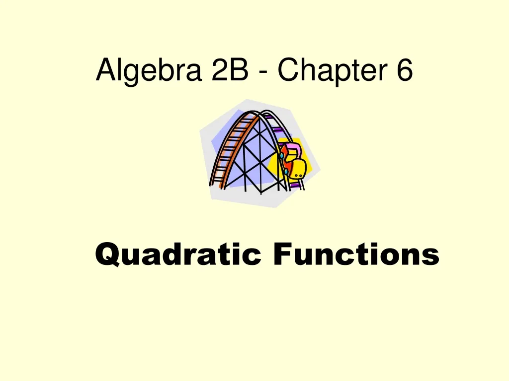 algebra 2b chapter 6