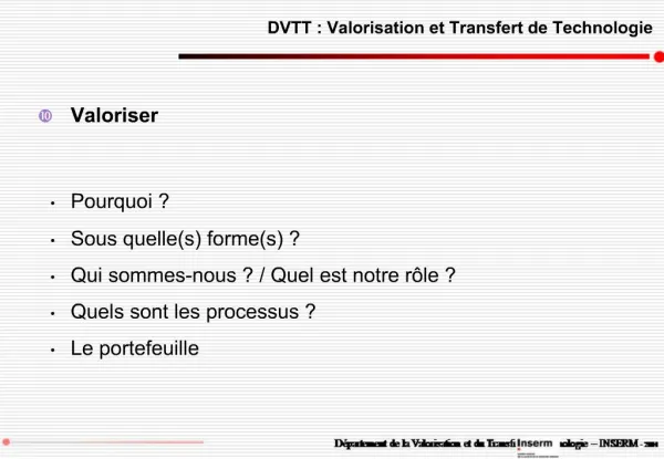 DVTT : Valorisation et Transfert de Technologie