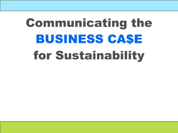 Communicating the BUSINESS CAE for Sustainability