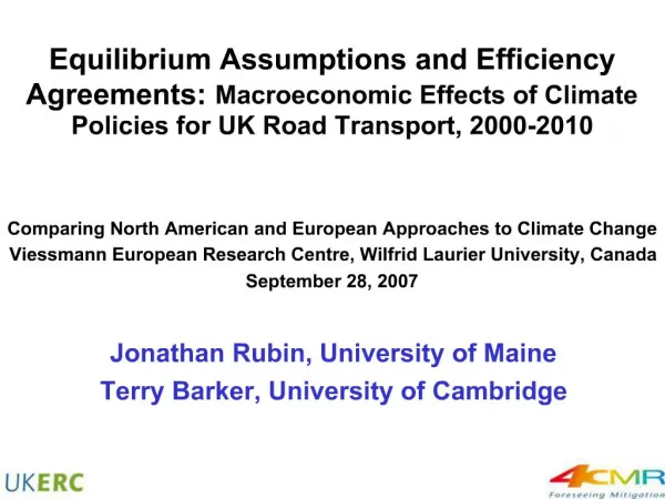 Equilibrium Assumptions and Efficiency Agreements: Macroeconomic Effects of Climate Policies for UK Road Transport, 2000