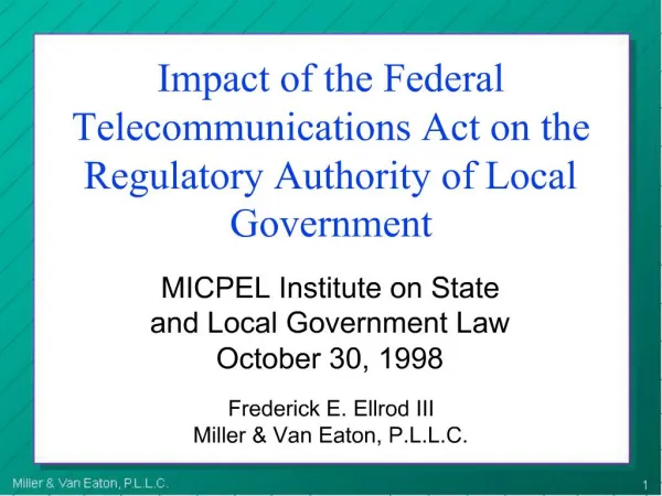 Impact of the Federal Telecommunications Act on the Regulatory Authority of Local Government