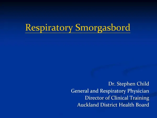 Respiratory Smorgasbord