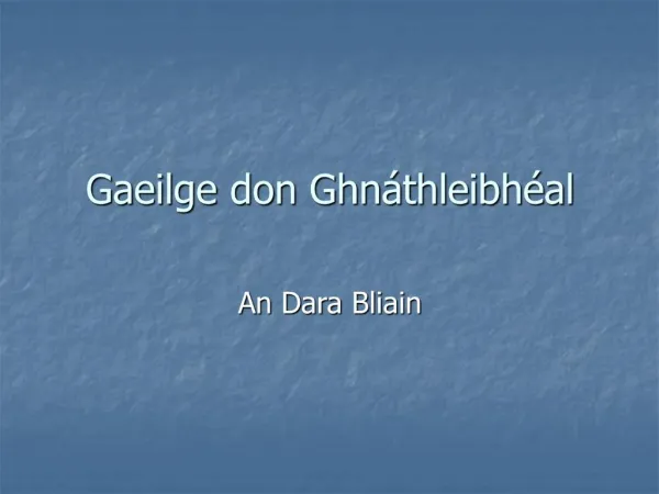 Gaeilge don Ghn thleibh al