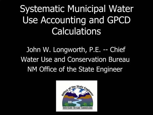 Systematic Municipal Water Use Accounting and GPCD Calculations