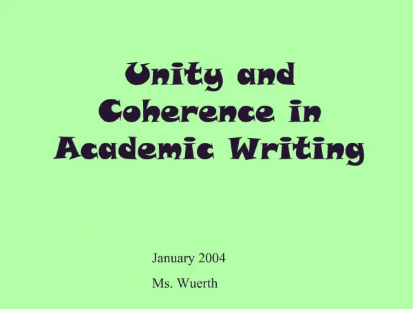 Unity and Coherence in Academic Writing