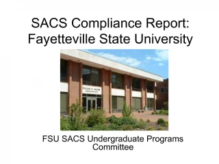 SACS Compliance Report for Fayetteville State University - slide 1