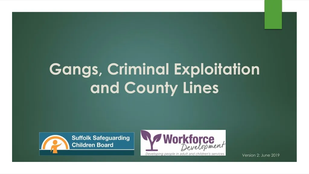 gangs criminal exploitation and county lines