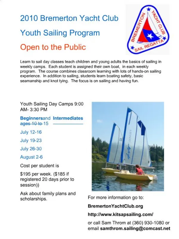 2010 Bremerton Yacht Club Youth Sailing Program Open to the Public