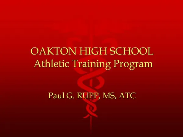 OAKTON HIGH SCHOOL Athletic Training Program