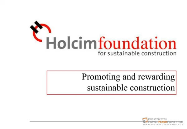 Holcim Award for sustainable construction.