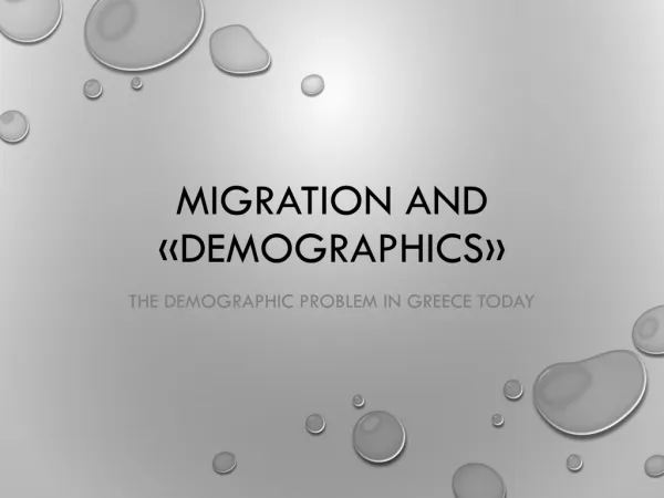 Migration and « demographics »