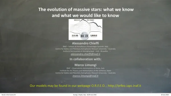 Alessandro Chieffi INAF – Istituto di Astrofisica e Planetologia Spaziale Italy