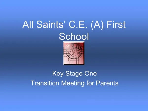 All Saints C.E. A First School
