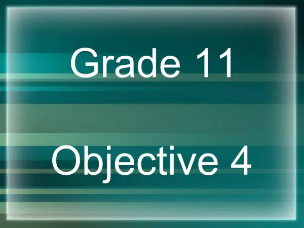 Grade 11 Objective 4