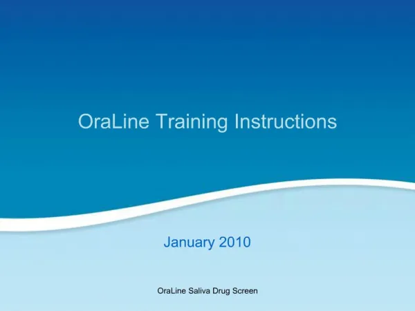 OraLine Training Instructions