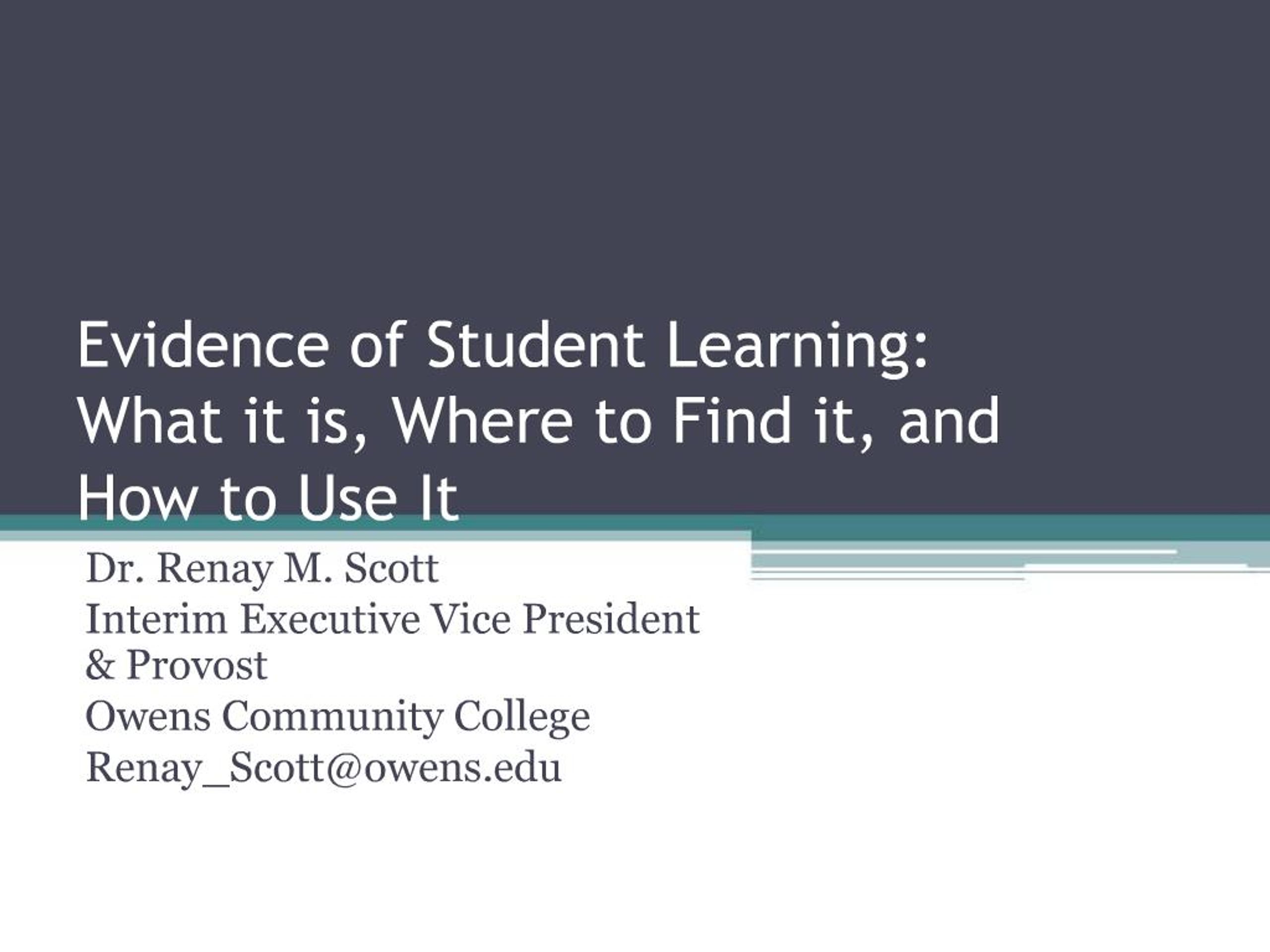 Learning Evidence Output PPT - Evidence of Student Learning: What it is, Where to Find it, and ...