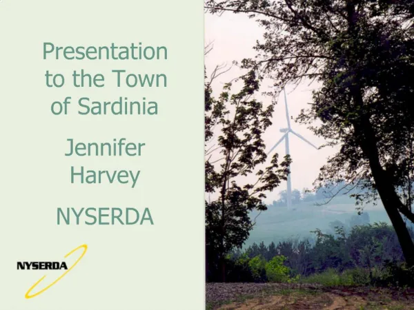 Presentation to the Town of Sardinia Jennifer Harvey NYSERDA
