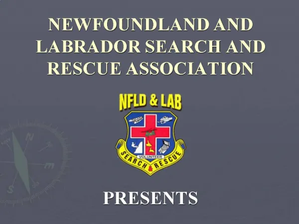 NEWFOUNDLAND AND LABRADOR SEARCH AND RESCUE ASSOCIATION