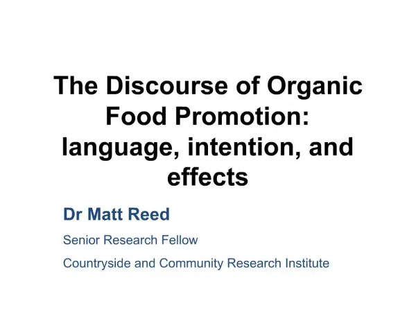 The Discourse of Organic Food Promotion: language, intention, and effects