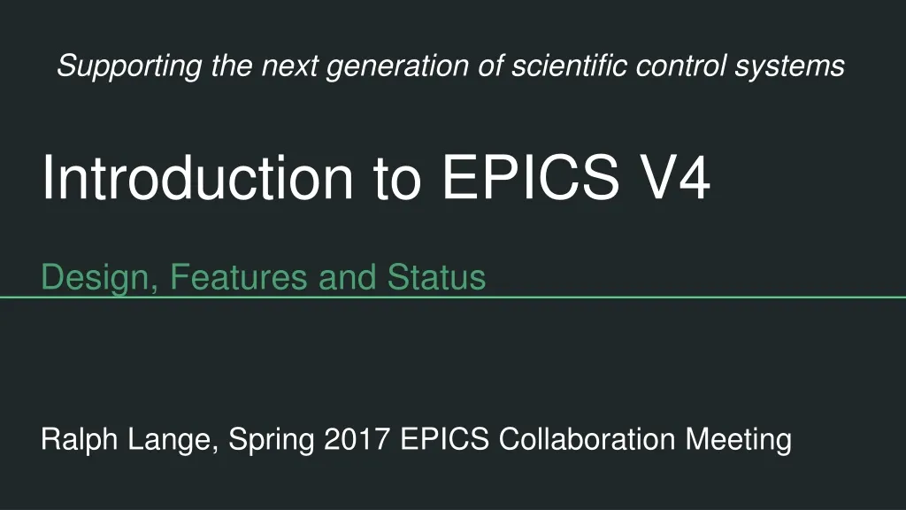 introduction to epics v4 design features and status