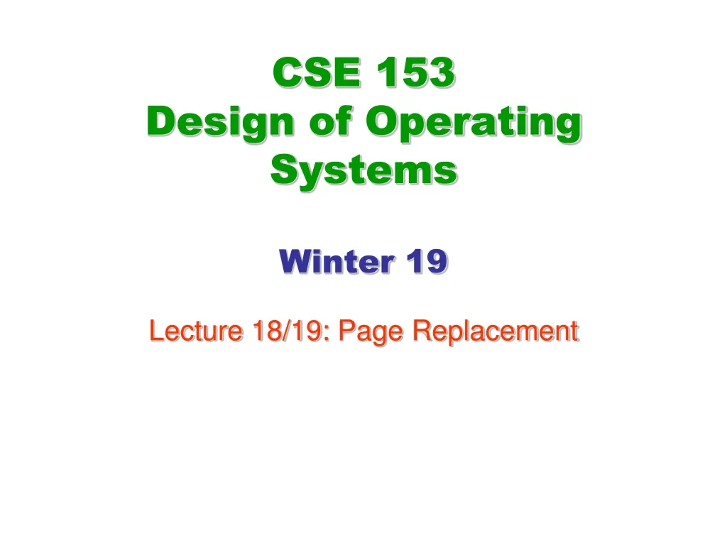 cse 153 design of operating systems winter 19
