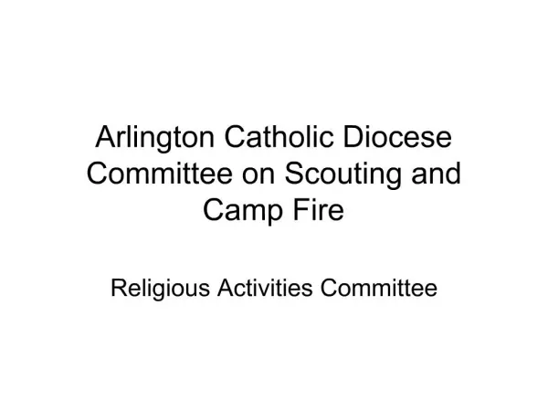 Arlington Catholic Diocese Committee on Scouting and Camp Fire