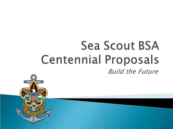 Sea Scout BSA Centennial Proposals
