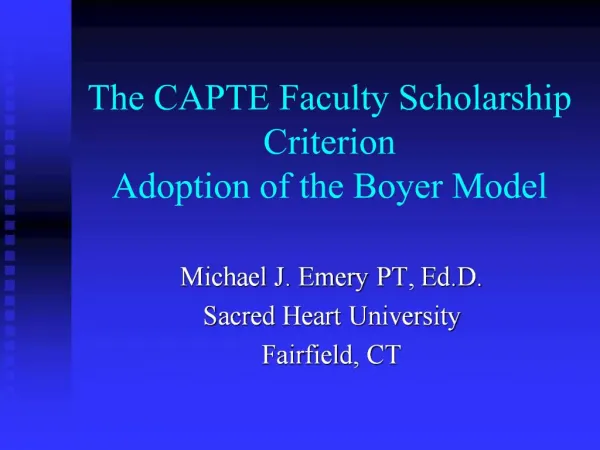 The CAPTE Faculty Scholarship Criterion Adoption of the Boyer Model