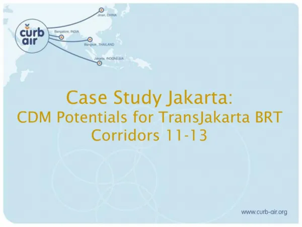 Case Study Jakarta: CDM Potentials for TransJakarta BRT Corridors 11-13