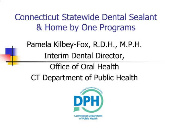 Connecticut Statewide Dental Sealant Home by One Programs