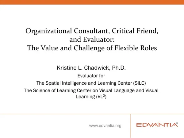 Kristine L. Chadwick, Ph.D. Evaluator for The Spatial Intelligence and Learning Center (SILC)