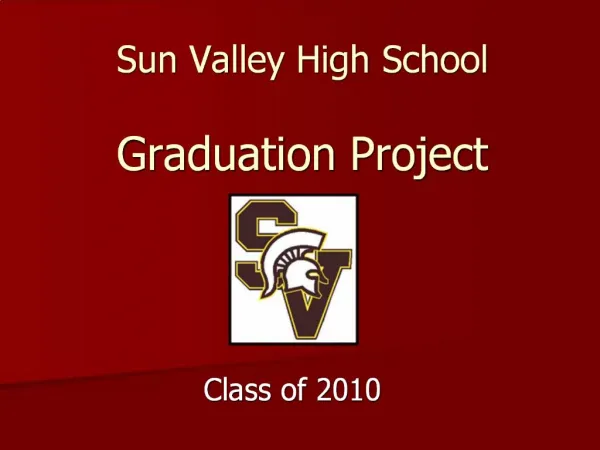 Sun Valley High School Graduation Project