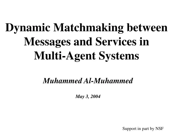 Dynamic Matchmaking between Messages and Services in Multi-Agent Systems