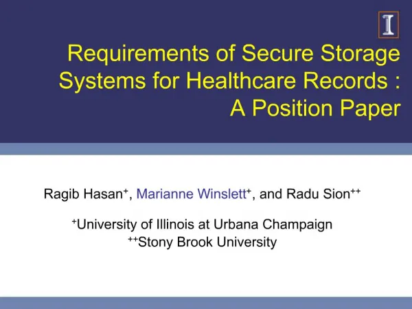 Requirements of Secure Storage Systems for Healthcare Records : A Position Paper