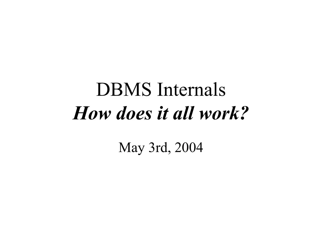 dbms internals how does it all work