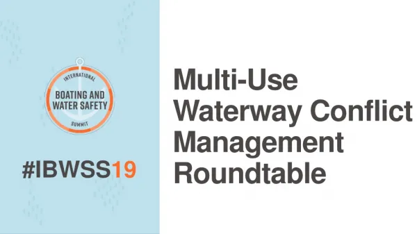 Multi-Use Waterway Conflict Management Roundtable