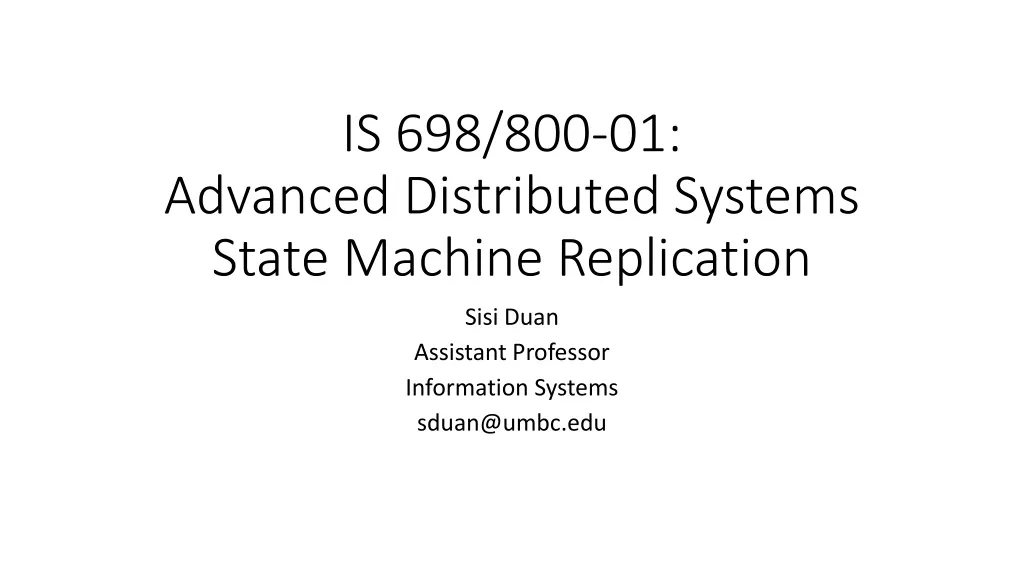 is 698 800 01 advanced distributed systems state machine replication