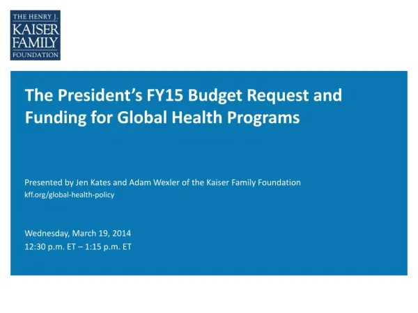 The President’s FY15 Budget Request and Funding for Global Health Programs