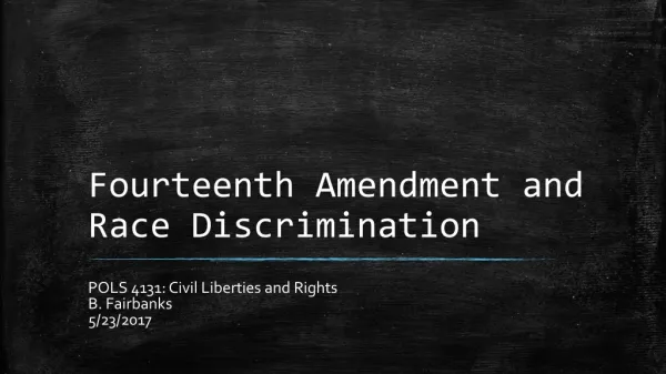 Fourteenth Amendment and Race Discrimination