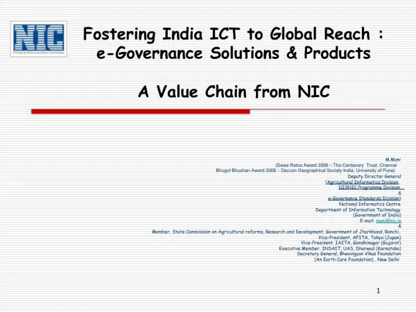 Fostering India ICT to Global Reach : e-Governance Solutions Products A Value Chain from NIC