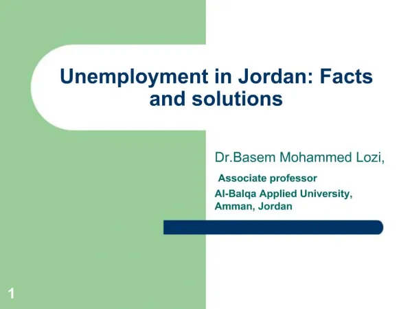Unemployment in Jordan: Facts and solutions