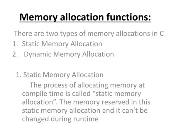 Memory allocation functions: