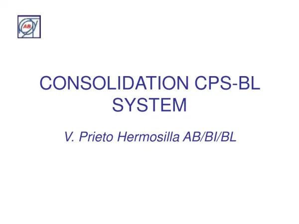 CONSOLIDATION CPS-BL SYSTEM