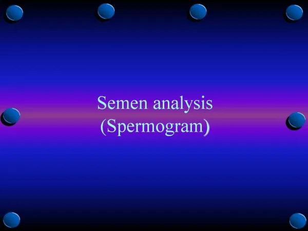 Semen analysis Spermogram
